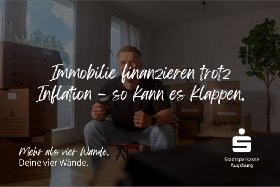 Immobilie finanzieren trotz Inflation – so kann es klappen.
