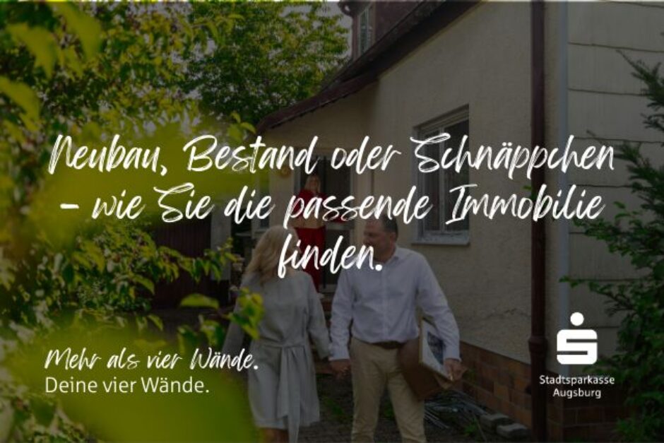 Neubau, Bestand oder Schnäppchen – wie Sie die passende Immobilie finden.