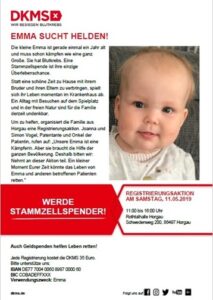 Plakat der DKMS zur Stammzellspende mit einem Porträt der kleinen Emma. Das Plakat informiert über ihre Leukämieerkrankung, ruft zur Registrierung als Stammzellspenderin oder Stammzellspender auf und enthält Informationen zu einer Registrierungsaktion sowie zur Möglichkeit, Geld zu spenden.